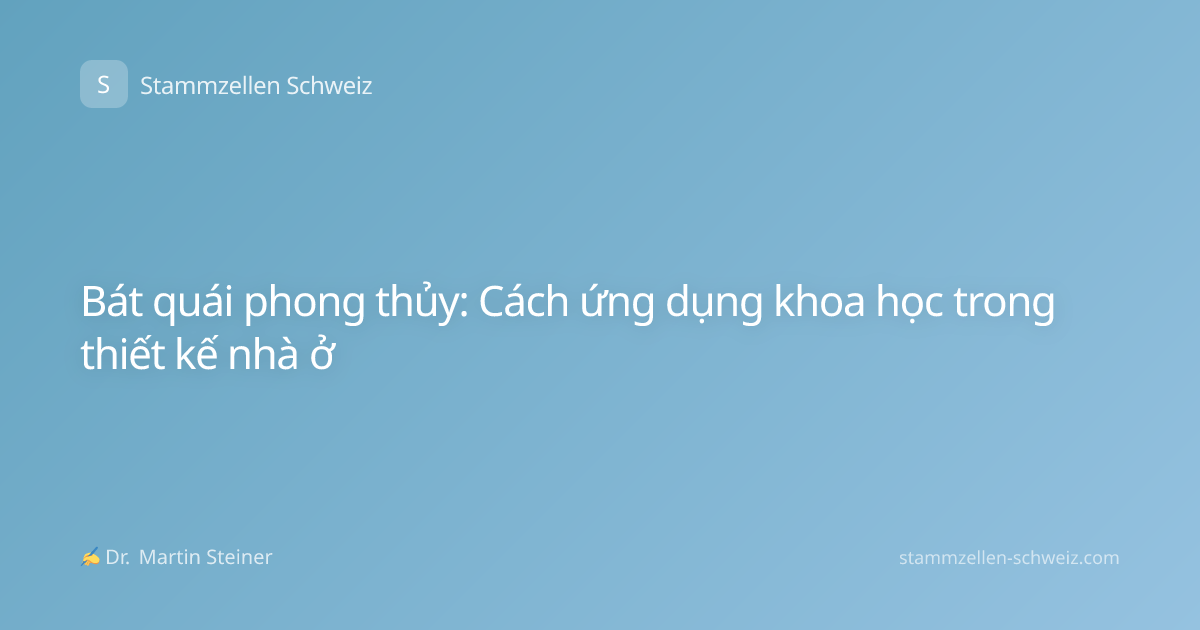 Bát quái phong thủy: Cách ứng dụng khoa học trong thiết kế nhà ở