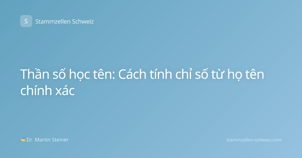 Thần số học tên: Cách tính chỉ số từ họ tên chính xác