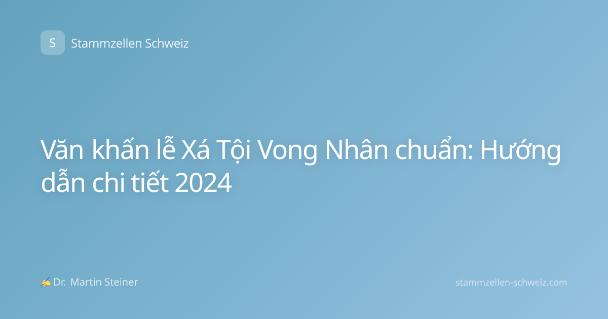 Văn khấn lễ Xá Tội Vong Nhân chuẩn: Hướng dẫn chi tiết 2024